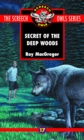 Image for The Secret of the Deep Woods (#17)