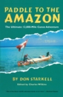 Image for Paddle to the Amazon : The Ultimate 12,000-Mile Canoe Adventure