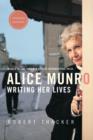 Image for Alice Munro: Writing Her Lives: A Biography