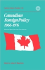Image for Canadian Foreign Policy, 1966-1976 : Selected Speeches and Documents