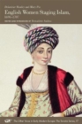 Image for English Women Staging Islam, 1696–1707