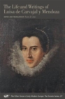 Image for The life and writings of Luisa de Carvajal Y Mendoza