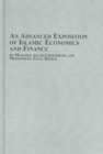 Image for An Advanced Exposition of Islamic Economics and Finance