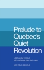 Image for Prelude to Quebec&#39;s Quiet Revolution