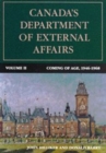Image for Canada&#39;s Department of External Affairs, Volume 2 : Coming of Age, 1946-1968 : Volume 20