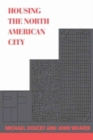 Image for Housing the North American City