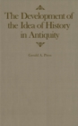 Image for The development of the idea of history in antiquity : Volume 2