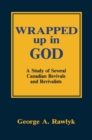 Image for Wrapped up in God