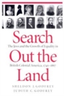 Image for Search Out the Land : The Jews and the Growth of Equality in British Colonial America, 1740-1867 : Volume 23