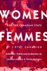 Image for Women and the Canadian State/Les femmes et l&#39;Etat canadien