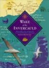 Image for Wake of the Invercauld : Shipwrecked in the Sub-Antarctic: A Great-Granddaughter&#39;s Pilgrimage
