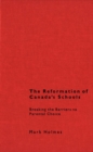 Image for The Reformation of Canada&#39;s Schools