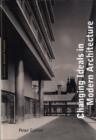 Image for Changing Ideals in Modern Architecture, 1750-1950 : Second Edition