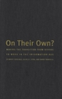 Image for On their own  : making the transition from school to work in the information age