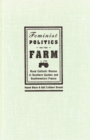 Image for Feminist Politics on the Farm : Rural Catholic Women in Southern Quebec and Southwestern France
