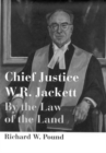 Image for Chief Justice W.R. Jackett
