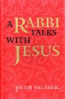 Image for A Rabbi Talks with Jesus