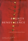 Image for Bounty and benevolence  : a history of Saskatchewan treaties : Volume 23