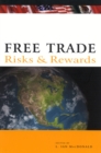 Image for Free Trade : Risks and Rewards