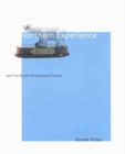 Image for Northern Experience and the Myths of Canadian Culture