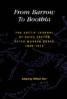 Image for From Barrow to Boothia  : the Arctic journal of Chief Factor Peter Warren Dease, 1836-1839 : Volume 7