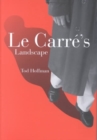 Image for Le Carre&#39;s Landscape