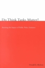 Image for Do Think Tanks Matter?, First Edition