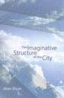 Image for The Imaginative Structure of the City