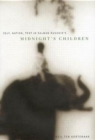 Image for Self, Nation, Text in Salman Rushdie&#39;s &quot;Midnight&#39;s Children&quot;