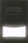 Image for In search of cinema  : writings on international film art