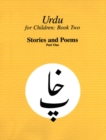Image for Urdu for Children, Book II, Stories and Poems, Part One : Urdu for Children, Part I