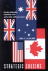 Image for Strategic cousins  : Australian and Canadian expeditionary forces and the British and American empires
