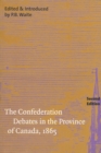 Image for The Confederation Debates in the Province of Canada, 1865