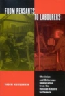 Image for From peasants to labourers  : Ukrainian and Belarusan immigration from the Russian Empire to Canada : Volume 23