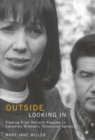 Image for Outside looking in  : viewing first nations peoples in Canadian dramatic television series
