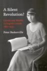 Image for A silent revolution?  : gender and wealth in English Canada, 1860-1930