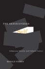 Image for The rediscovered self  : indigenous identity and cultural justice : Volume 57