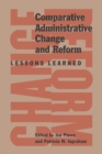 Image for Comparative Administrative Change and Reform