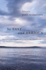 Image for So vast and various  : interpreting Canada&#39;s regions in the nineteenth and twentieth centuries
