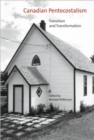 Image for Canadian Pentecostalism : Transition and Transformation : Volume 2