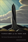 Image for Vanguard of the New Age : The Toronto Theosophical Society, 1891-1945