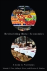 Image for Revitalizing Rural Economies : A Guide for Practitioners