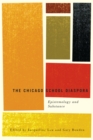 Image for The Chicago School diaspora  : epistemology and substance