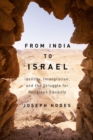 Image for From India to Israel : Identity, Immigration, and the Struggle for Religious Equality : Volume 2