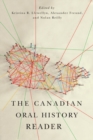 Image for The Canadian oral history reader : Volume 231