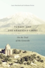 Image for Turkey and the Armenian Ghost