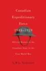 Image for Canadian Expeditionary Force, 1914-1919  : official history of the Canadian Army in the First World War