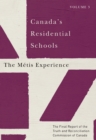 Image for Canada&#39;s Residential Schools: The Metis Experience : The Final Report of the Truth and Reconciliation Commission of Canada, Volume 3 : Volume 83