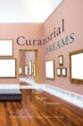 Image for Curatorial dreams  : critics imagine exhibitions
