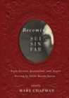 Image for Becoming Sui Sin Far